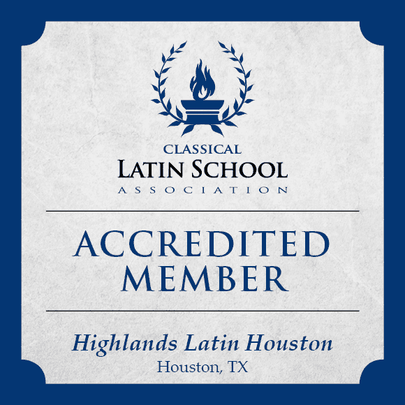 Classical Latin School Association Accredited Member Highlands Latin Houston, Houston, TX